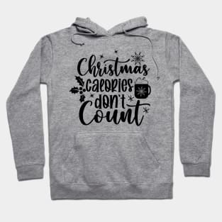 Christmas calories don't count Hoodie